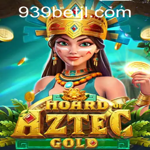 Descubra o Fascinante Mundo de HoardofAztecgold com 939bet