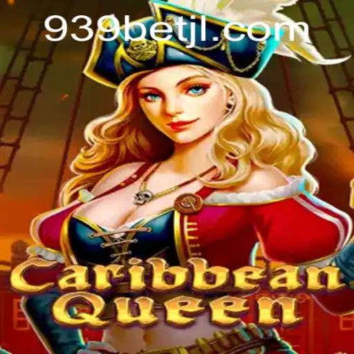 Descubra a Emoção de CaribbeanQueen no 939bet